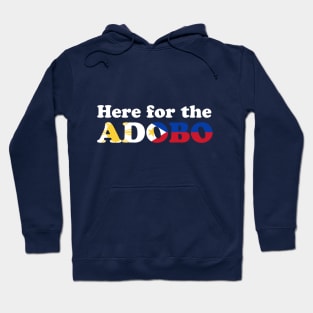 Here for the Adobo! - Filipino Food Hoodie